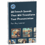 French Pronunciation Guide Book
